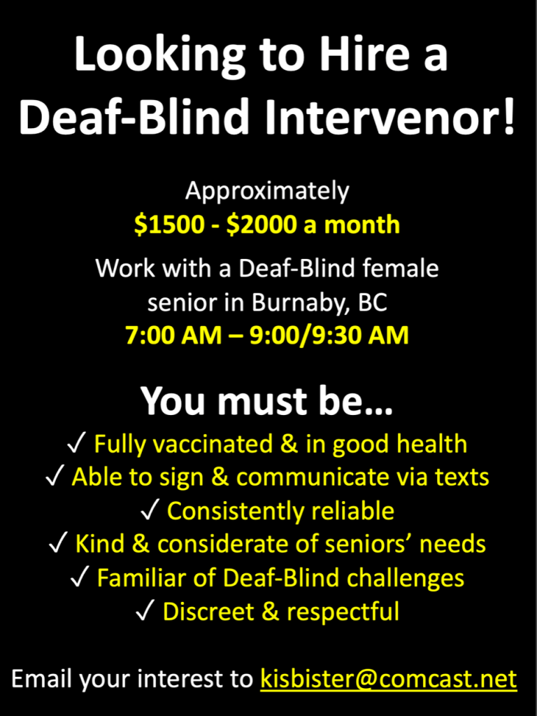 Looking to hire a Deaf-Blind Intervenor
