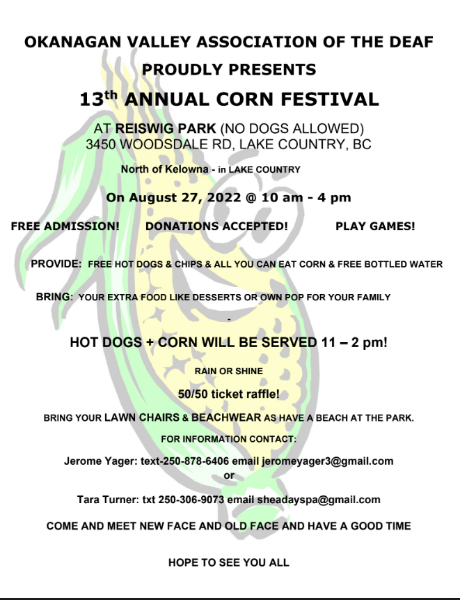 OKANAGAN VALLEY ASSOCIATION OF THE DEAF PROUDLY PRESENTS 13th ANNUAL CORN FESTIVAL